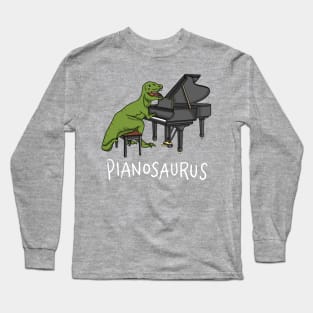 Pianosaurus - Funny Dino Shirt Long Sleeve T-Shirt